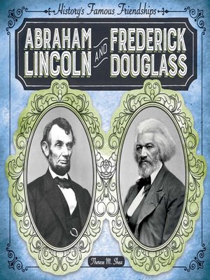 cover image of Abraham Lincoln and Frederick Douglass